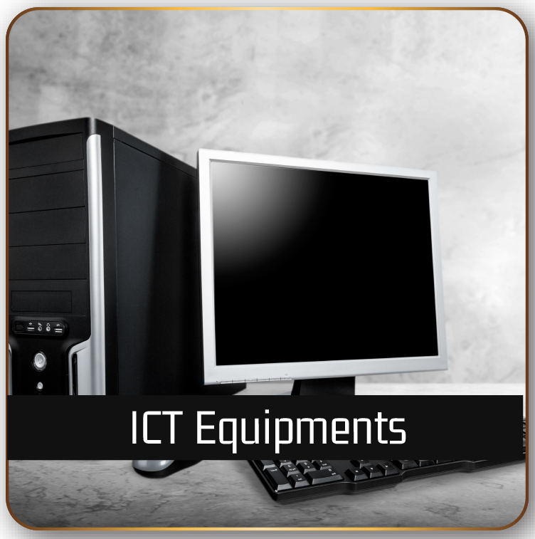 ICT EQUIPMENTS